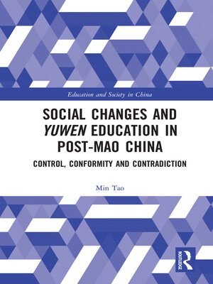 cover image of Social Changes and Yuwen Education in Post-Mao China